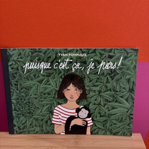 Puisque c'est ça, je pars !