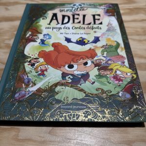 Mortelle Adèle au pays des contes défaits