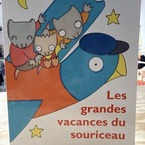 Les grandes vacances du souriceau