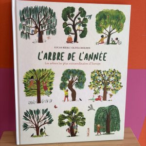 L'arbre de l'année - les arbres les plus extraordinaires d'Europe