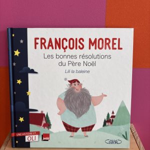 Les bonnes résolutions du père Noël