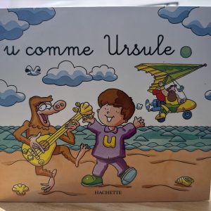 U comme Ursule Hachette Mes premiers pas vers la lecture