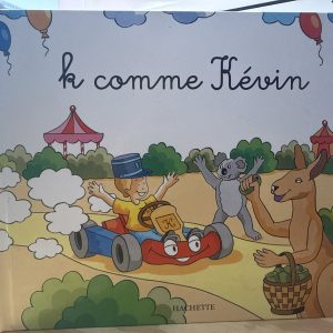 K comme Kévin Hachette Mes premiers pas vers la lecture