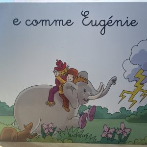 E comme Eugénie Hachette Mes premiers pas vers la lecture