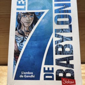 Les 7 de Babylone - L'ombre de Gandhi