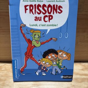 Frissons au CP - Lundi c'est zombie !